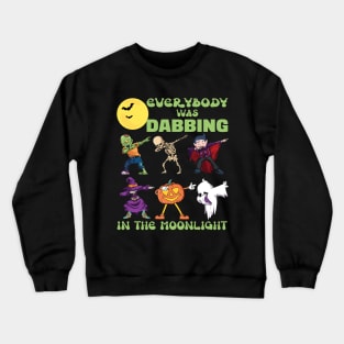 FUNNY DABBING HALLOWEEN MONSTERS VINTAGE SONG PARODY Crewneck Sweatshirt